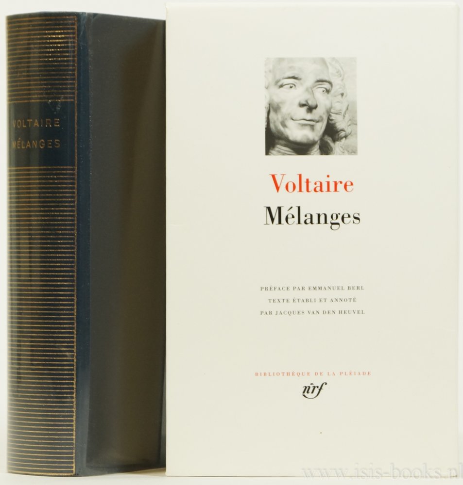 VOLTAIRE - Mélanges. Préface par Emmanuel Berl. Texte établi et annoté par Jacques van den Heuvel.
