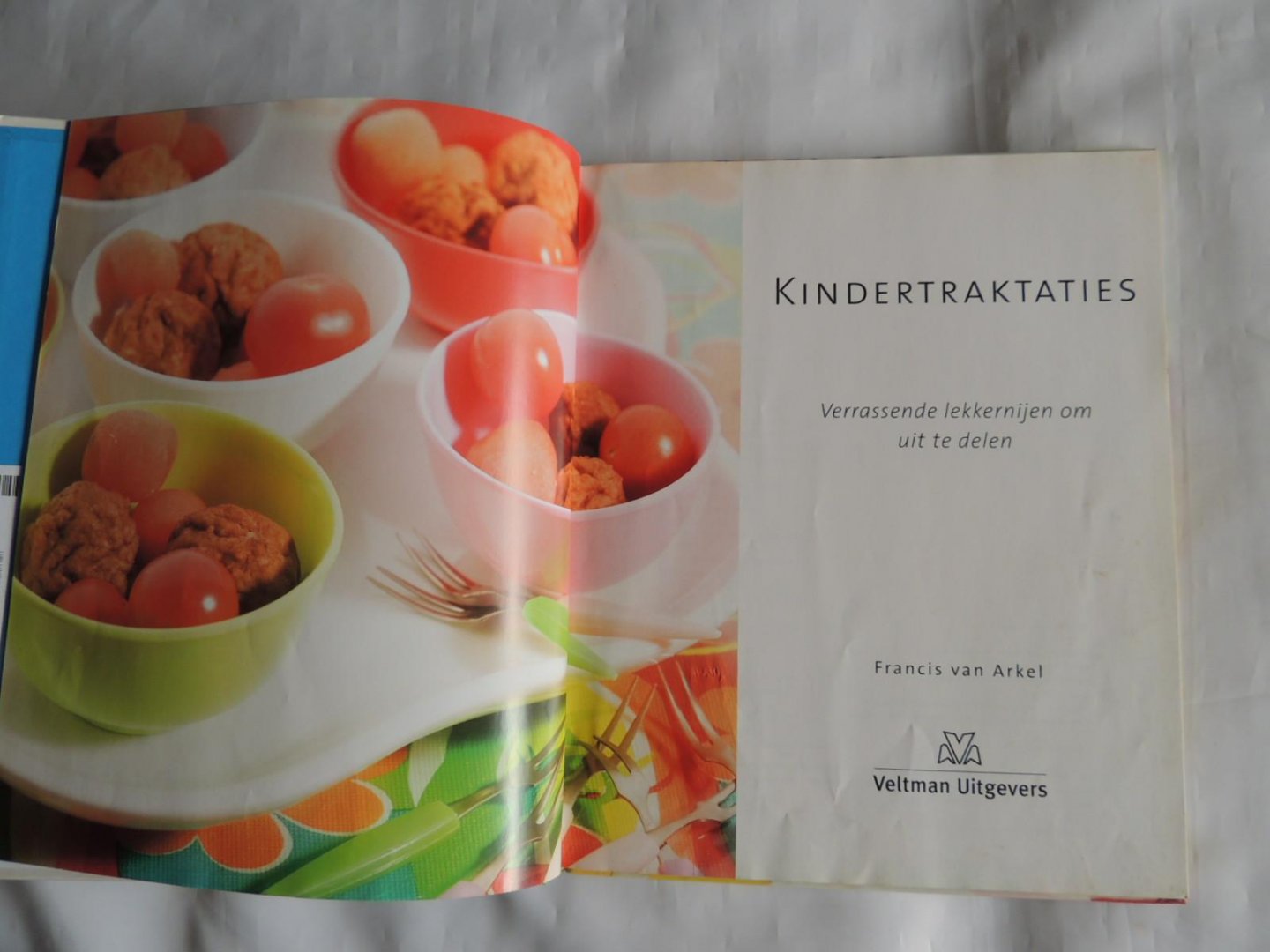 Arkel, Francis van - Kindertraktaties. Verrassende lekkernijen om uit te delen