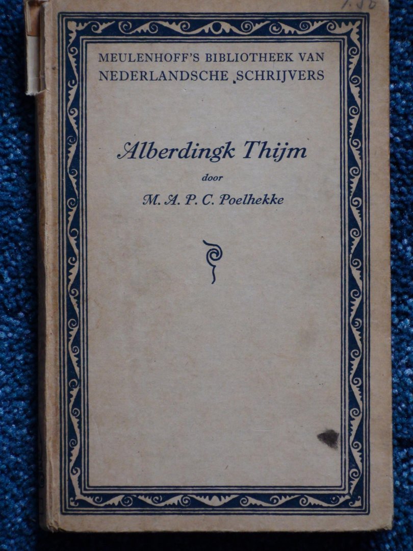 Poelhekke, M.A.P.C. - J.A. Alberdingk Thijm. Een keus uit zijn werken.