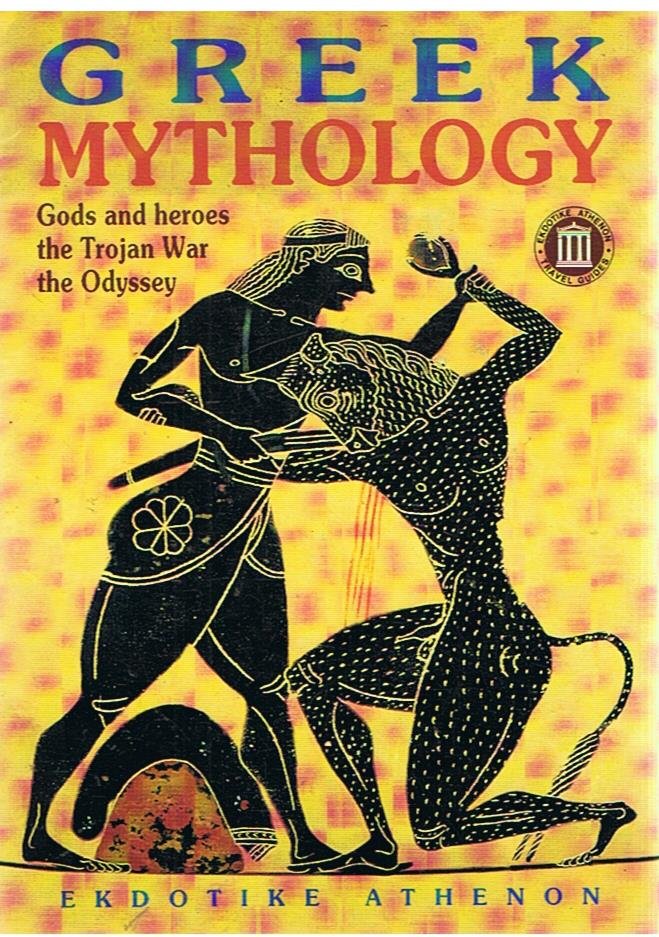 Servi, Katerina - Greek Mythology - Gods and heroes, the Trojan War, The Odyssey