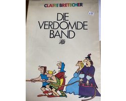 Bretecher - Die verdomde band Cartoon strips door Claire Bretecher