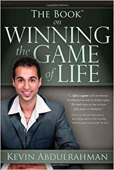 Abdulrahman, Kevin - The Book on Winning the Game of Life