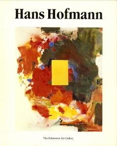 VARLEY, CHRISTOPHER (ORGANIZED BY) - Hans Hofmann 1880 -1966. An introduction to his paintings