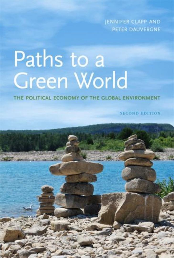 Clapp | Dauvergne - Paths to a Green World - The Political Economy of the Global Environment (2nd)