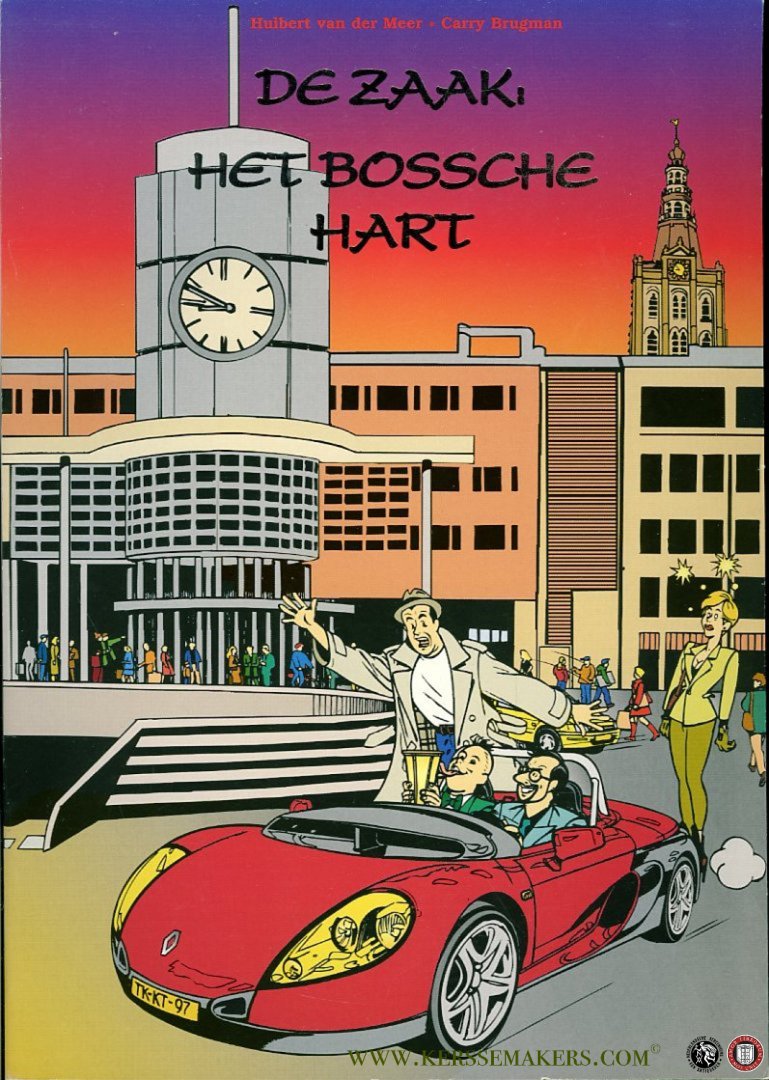 MEER, Hubert van der / BRUGMAN, Carry - De zaak het Bossche hart.