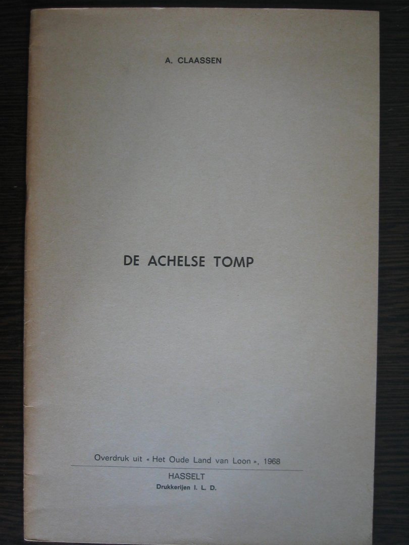 A. Claassen - De Achelse Tomp