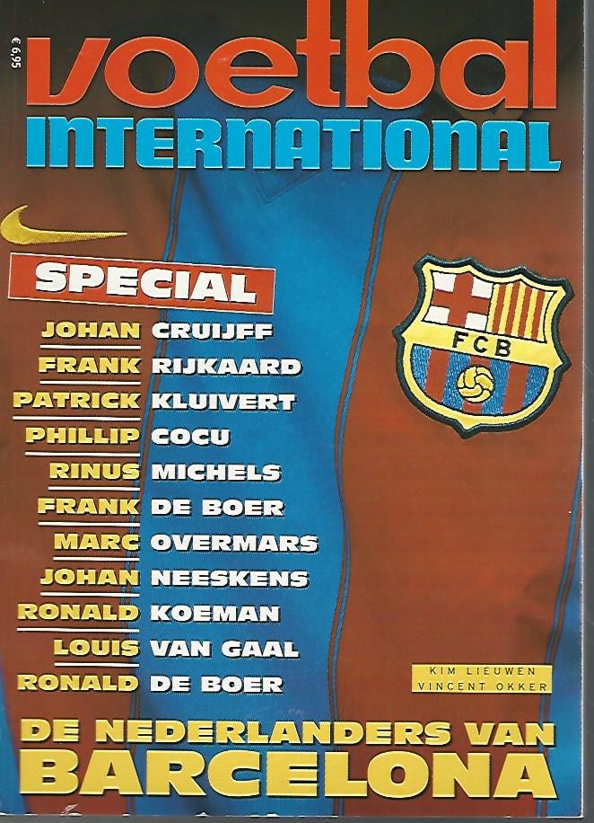 Lieuwen, Kim en Okker, Vincent - Voetbal International Special -De Nederlanders van Barcelona