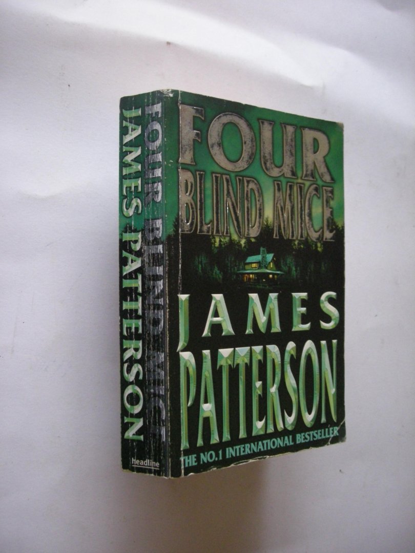 Patterson, James - Four blind Mice