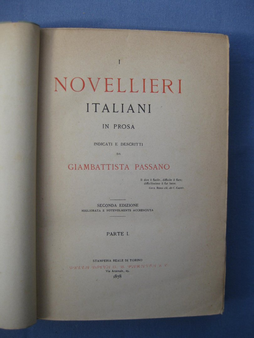 Passano, Giambattista - I novellieri italiana in prosa indicati e descritti da - Parte I e II.