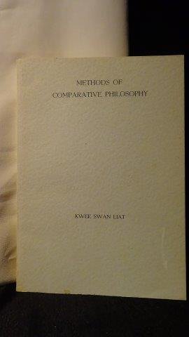 Kwee Swan Liat, - Methods of comparative philosophy.