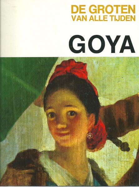 Lepore, Mario (tekst) ; Orlandi, Enzo (red.) - Goya
