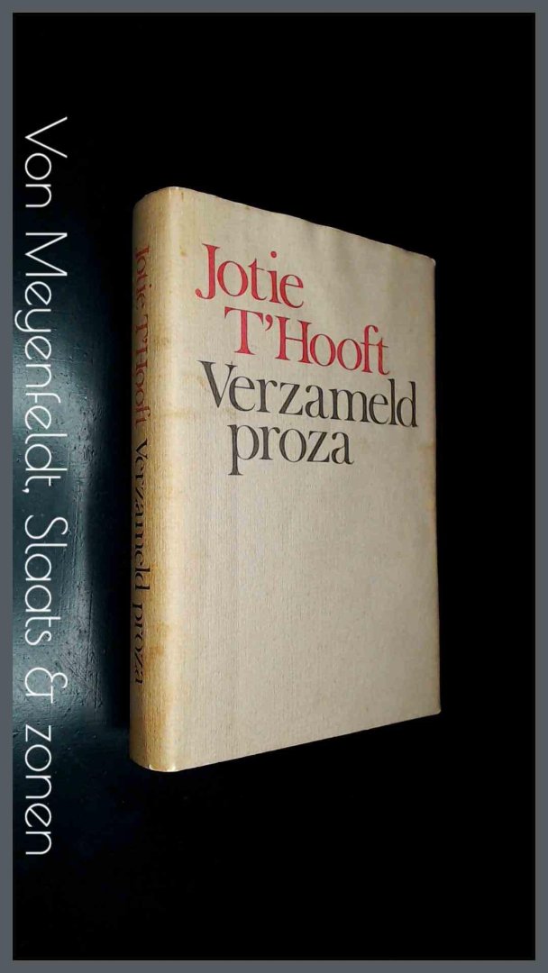 T' Hooft, Jotie - Verzameld proza