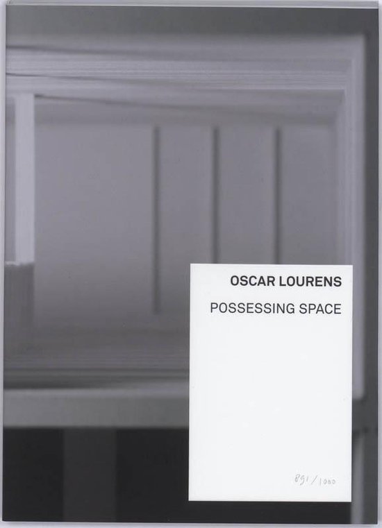 Koek, G. - Oscar Lourens POSSESSING SPACE