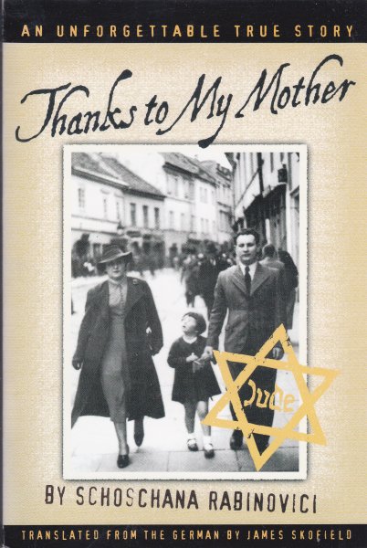 Rabinovici, Schoschana - Thanks to My Mother