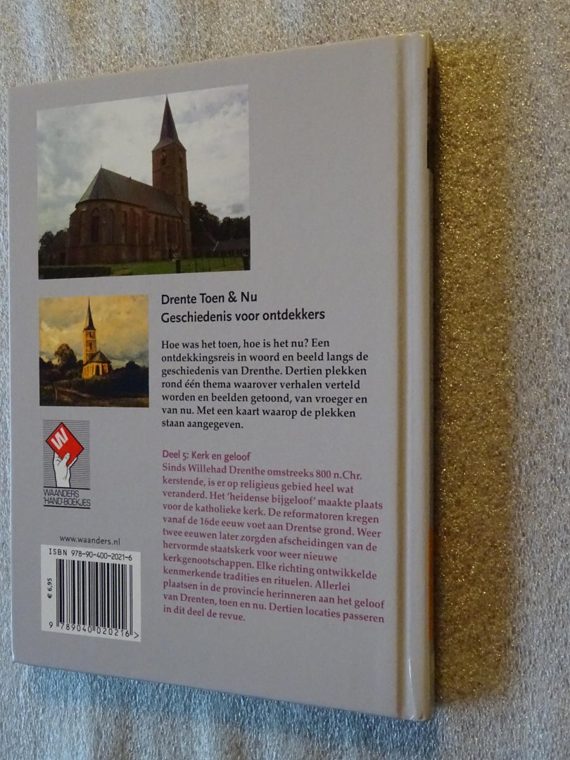 Vries, Gerben de - Drenthe toen & nu / Geschiedenis voor ontdekkers / Kerk en geloof / 5