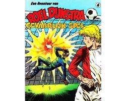 Andries Brandt - De Avontuur van Roel Dijkstra, Gevaarlijk spel