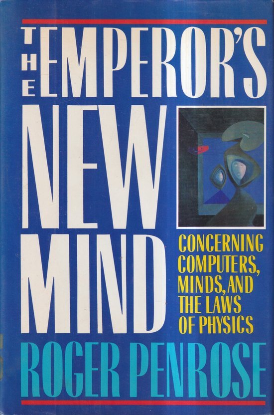 Roger Penrose - Emperor's New Mind