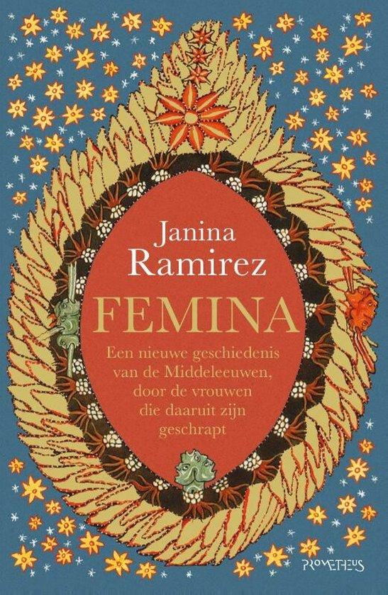 Ramirez, Femina - Femina. Een nieuwe geschiedenis van de Middeleeuwen via de vrouwen die daaruit zijn geschrapt