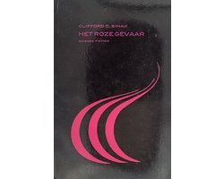 Clifford D. Simak - Het Roze Gevaar