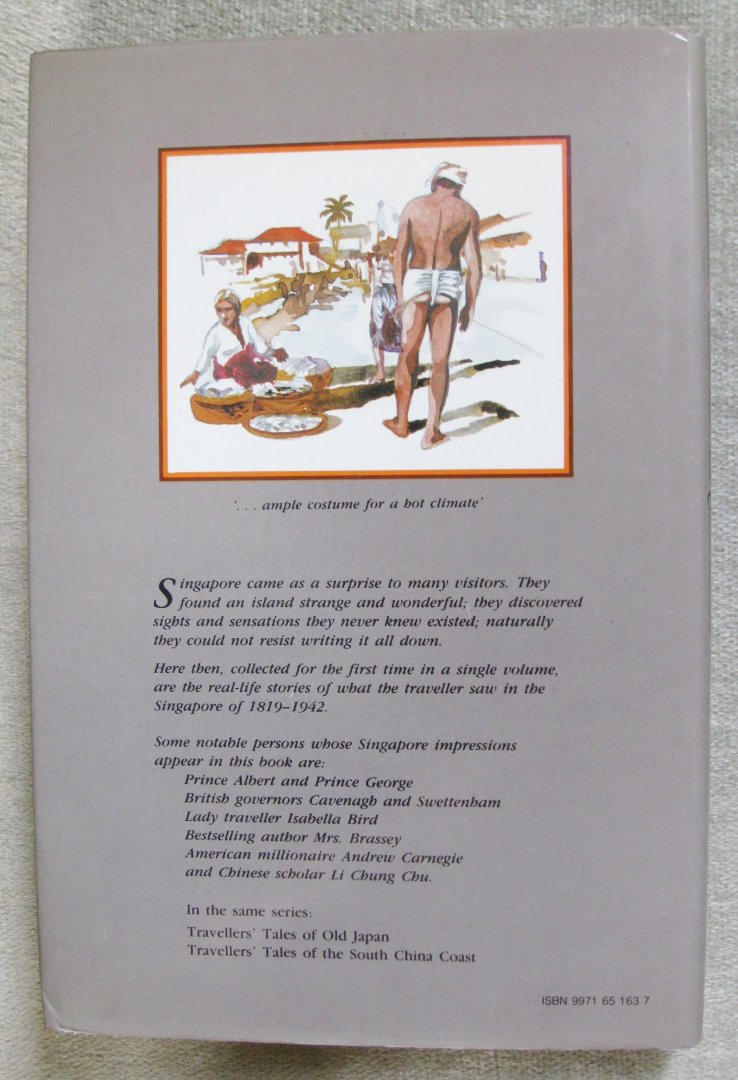 Wise, Michael  (Compiled by) - Travellers'Tales of Old Singapore