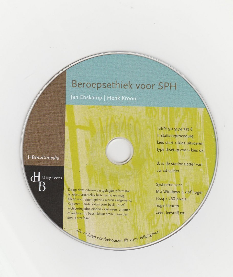 Ebskamp, Jan; Kroon, Henk - Beroepsethiek voor SPH
