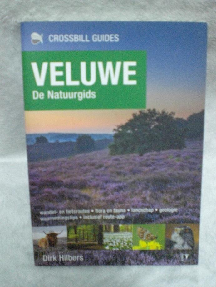 Hilbers, Dirk - Veluwe / de natuurgids Crossbill Guides