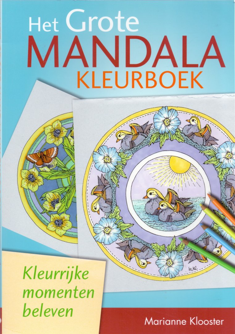 Klooster, Marianne (ds1231) - Het grote mandalakleurboek / kleurrijke momenten beleven