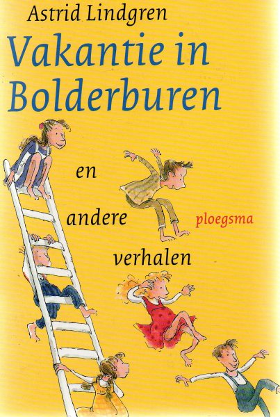 Lindgren, A. - Vakantie in Bolderburen en andere verhalen