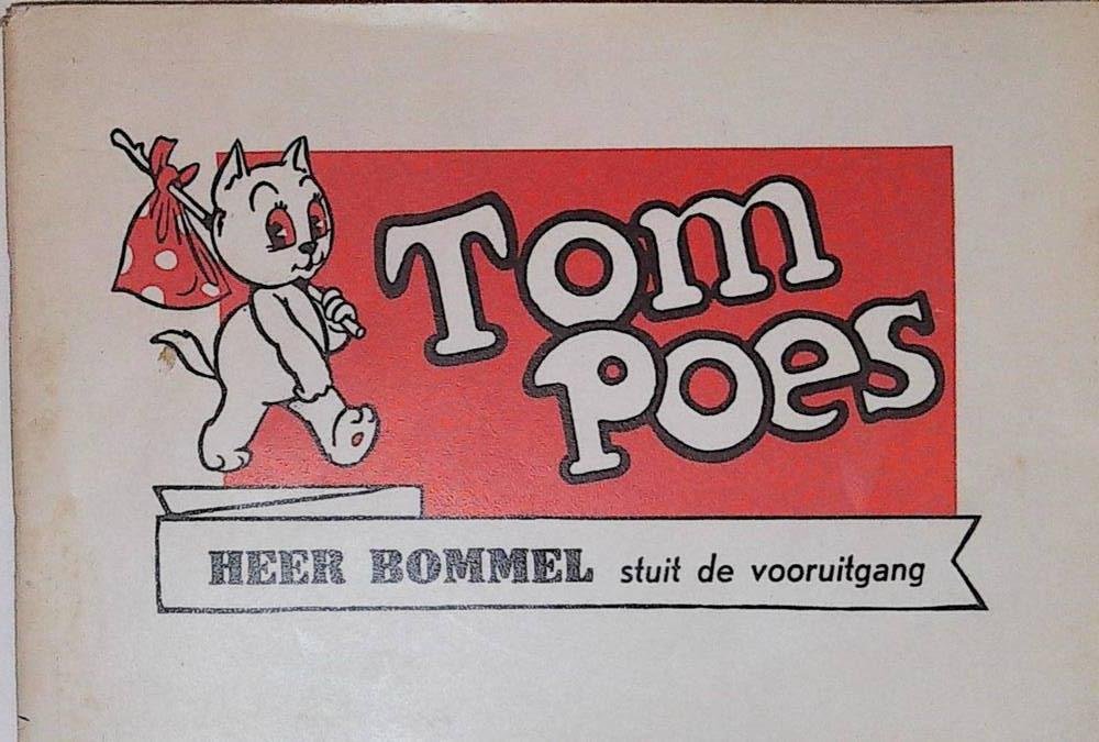 Toonder, Maarten - Tom poes , Heer Bommel stuit voortuitgang ( illigale )