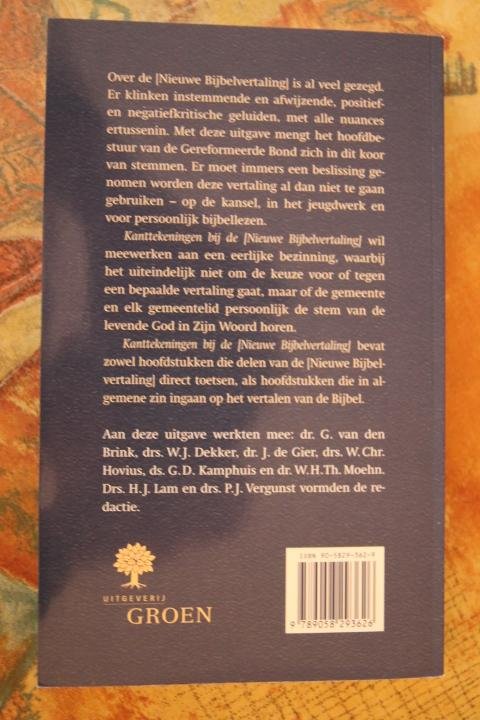 Lam, drs. H.J. en Vergunst, drs. P.J. ( red. ) - Kanttekeningen bij de [ Nieuwe Bijbelvertaling ]