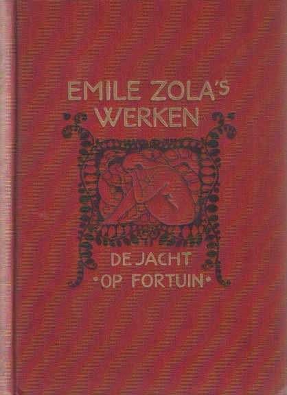 Zola, Emile - De jacht op fortuin