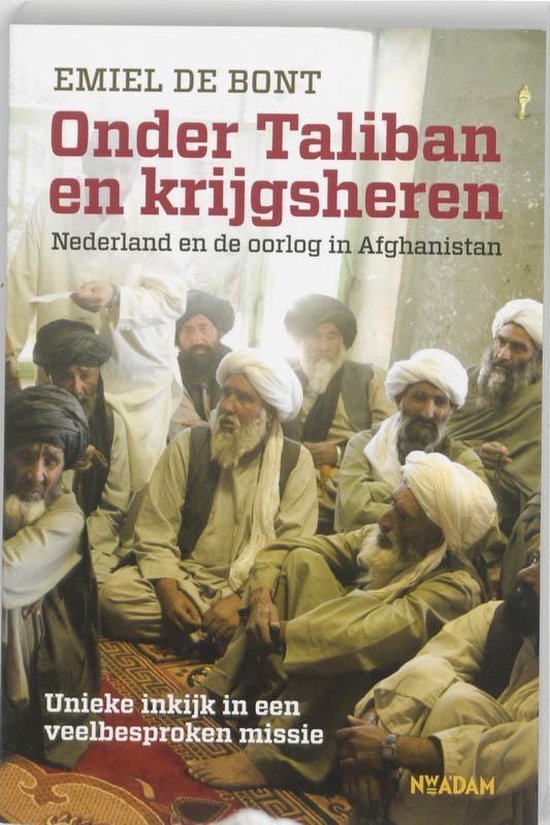 Bont, Emiel de - Onder taliban en krijgsheren