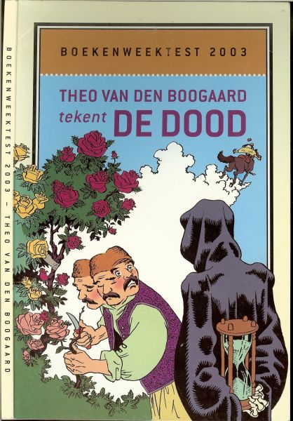 Boogaard, Theo van den tekeningen en Edwin Krijgsman - De dood .. Boekenweektest 2003