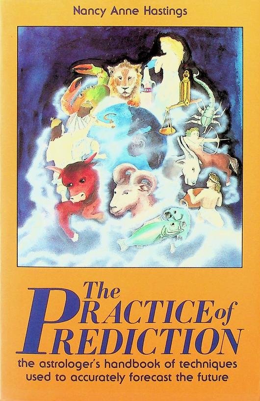Hastings, Nancy Anne - The Practice of Prediction