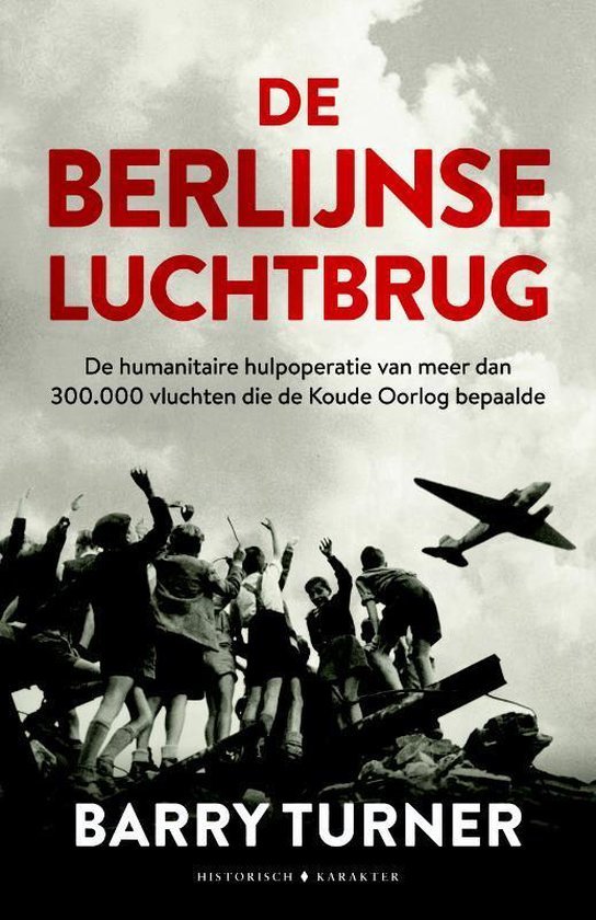 Barry Turner - De Berlijnse luchtbrug