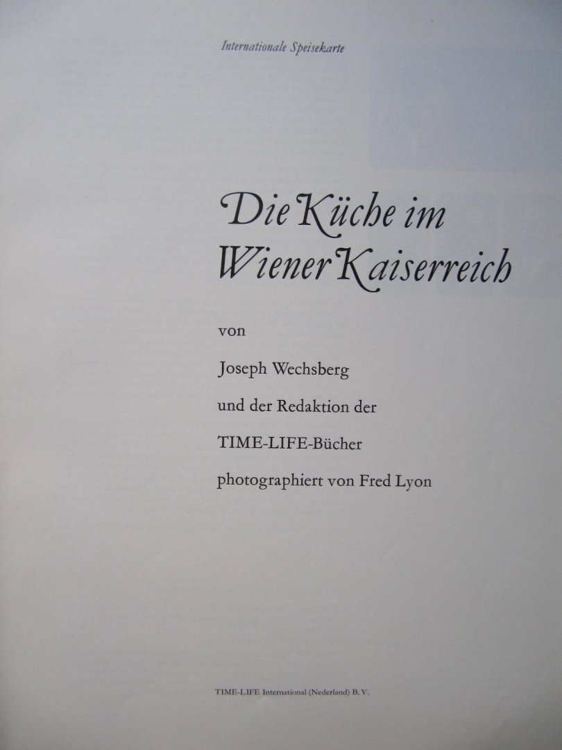 Joseph Wechsberg und der Red.der TIME-LIFE-Bücher - Die Küche im Wiener Kaiserreich