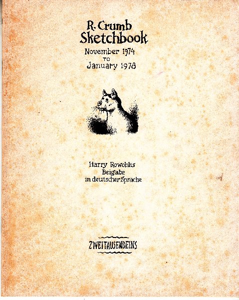 Crumb, Robert - Sketchbook November 1974 to January 1978