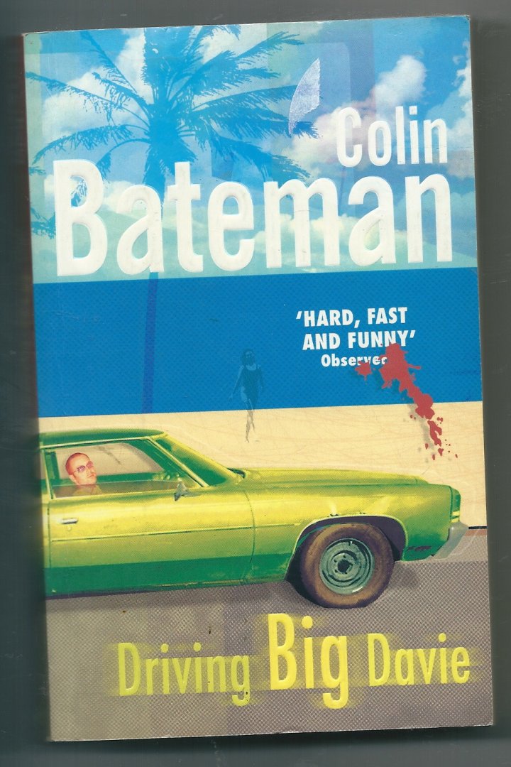 Bateman, Colin - Driving Big Davie