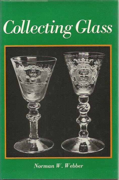 Norman W. Webber - Collecting Glass