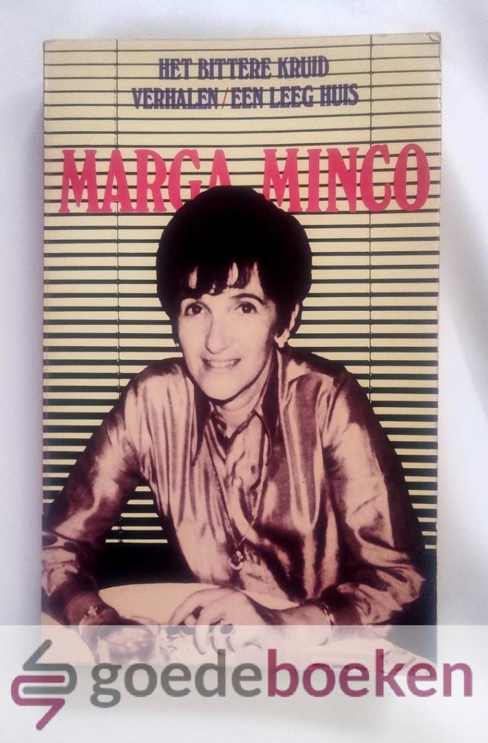 Minco, Marga - Het bittere kruid / Verhalen / Een leeg huis --- 3 boeken in 1 band