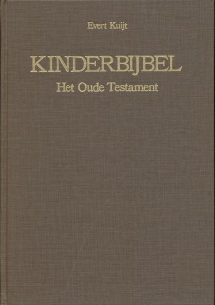 Kuijt, Evert - Kinderbijbel. 2 delen. Oude en Nieuwe Testament. Tekeningen van Reint de Jonge
