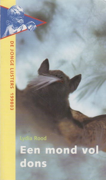 Rood (Velp, 23 mei 1957) en Niels Rood (Velp, 4 mei 1962), Lydia - Een mond vol dons