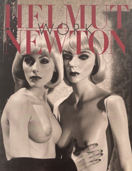 - Helmut Newton's Work