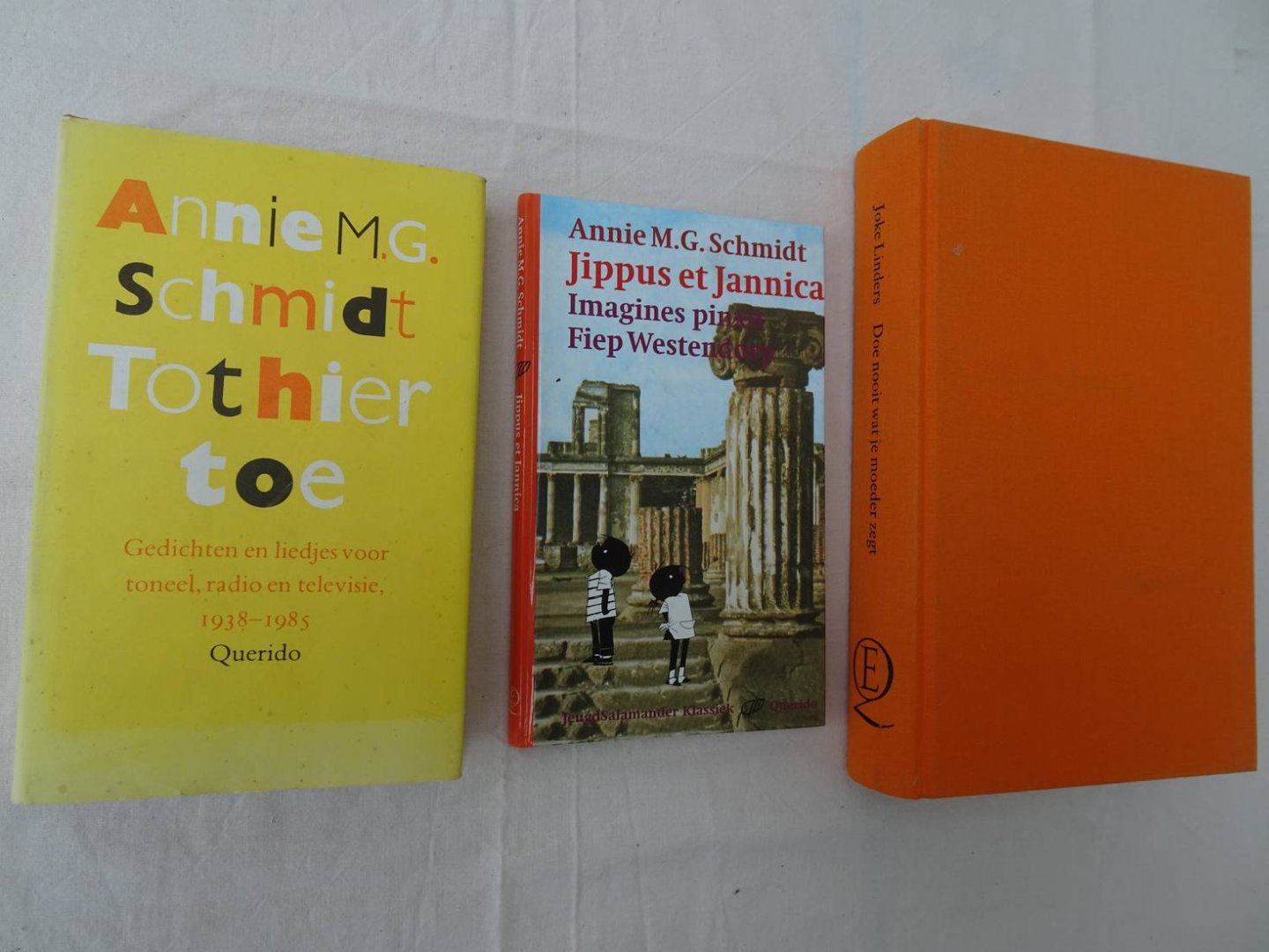 Schmidt, Annie M.G., Fiep Westendorp en Joke Linders. - Tot hier toe. Gedichten en liedjes voor toneel, radio en televisie, 1938-1985/ Jippus et Jannica. Imagines pinxit Fiep Westendorp/ Doe nooit wat je moeder zegt. Annie M.G. Schmidt, de geschiedenis van haar schrijverschap. 3 titels
