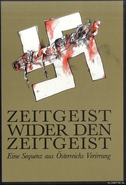 Oberhuber, Oswald - a.o. - Zeitgeist wider den Zeitgeist. Eine Sequenz aus Österreichs Verirrung