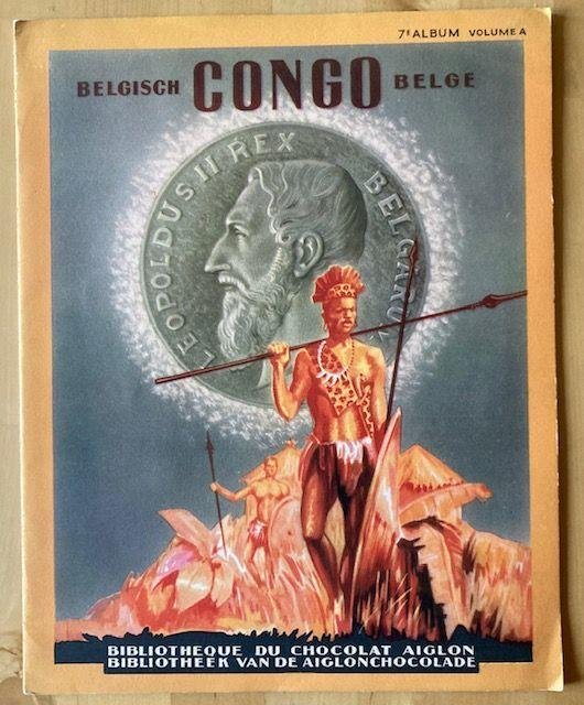 Belgisch - Belgisch Congo = Congo Belge. Volume A