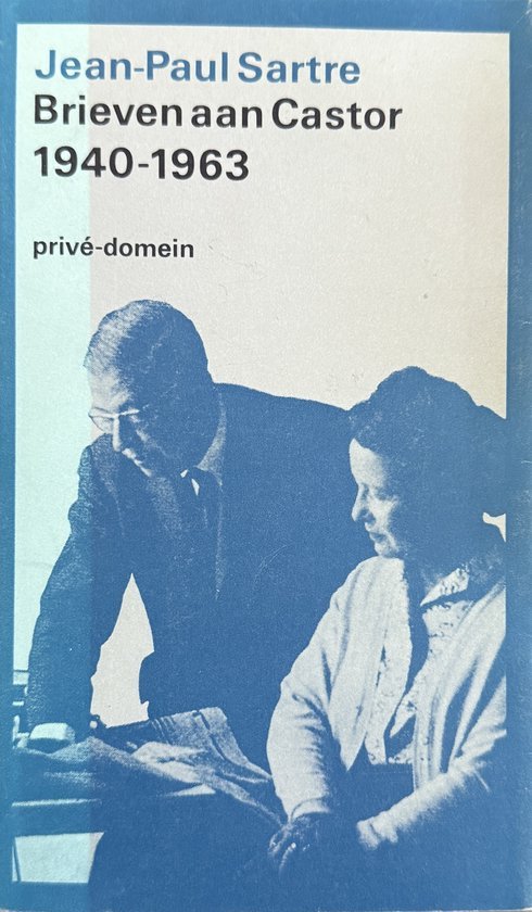 Jean-Paul Sartre - Brieven aan castor en aan enige anderen 1940-1963