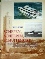Boot, W.J.J. - Schepen, Schelpen, Schuitengat