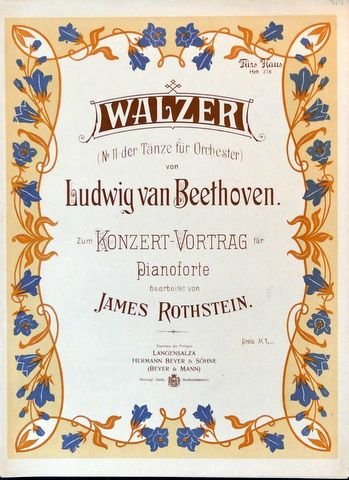 Beethoven, Ludwig van: - Walzer (No. 11 der Tänze für Orchester). Zum Konzertvortrag für Pianoforte bearbeitet von James Rothstein (Für`s Haus Heft 278)