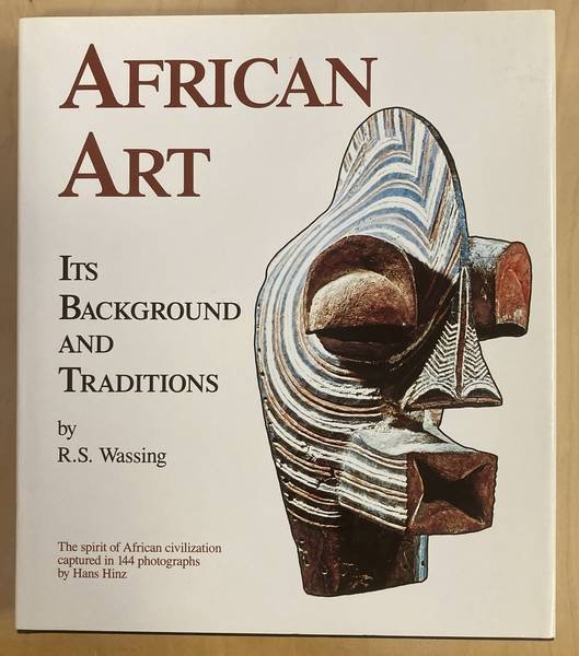 WASSING, RENÉ. - African Art. Its Background and Traditions.